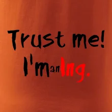 Trust me I´m an Ing. / Ver mi som Ing. Trust me I´m an Ing. / Ver mi som Ing.