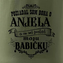 Požiadal som Boha o anjela a on mi poslal moju babičku