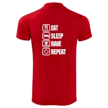 Eat sleep rave repeat Eat sleep rave repeat