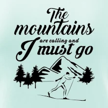 The mountains are calling bežkár