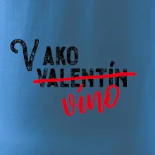 V ako Valentín víno