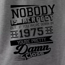 Nobody is perfect - 1975