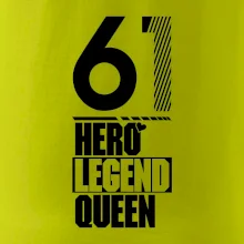 Hero, Legend, Queen 1961