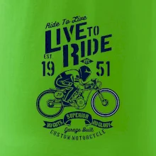 Live To Ride