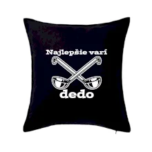 Najlepšie varí dedo