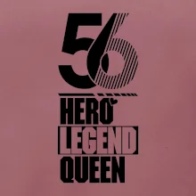 Hero, Legend, Queen 1956