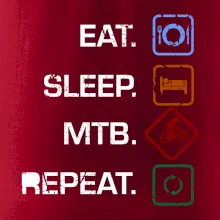 Eat sleep MTB repeat Eat sleep MTB repeat