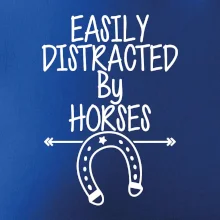 Easily Distracted by Horse