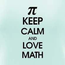 Keep calm and love math Keep calm and love math