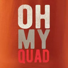 OH my Quad OH my Quad