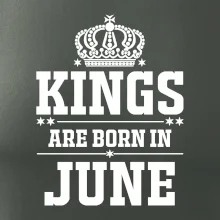 Kings are born in June
