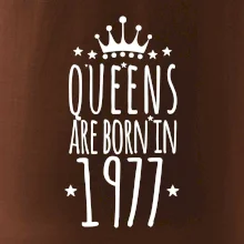 Queens are born in 1977