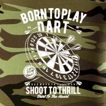 Born To Play Dart Born To Play Dart