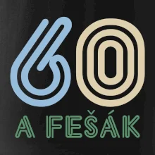 60 a fešák 60 a fešák