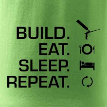Build eat sleep repeat - montážna pena