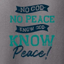 No God no peace, know God know peace