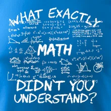 What exactly didnt you understand  - Math What exactly didnt you understand  - Math