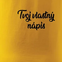 Tvoj vlastný nápis písací - na prsníku