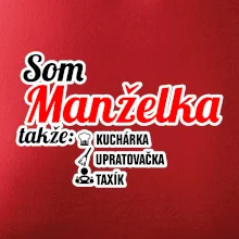 Som manželka takže...