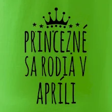 Princezné sa rodia v apríli