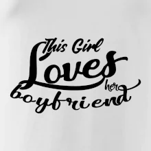 This Girl Loves her Boyfriend