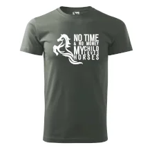 No time no money my child loves horses No time no money my child loves horses