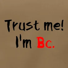 Trust me I´m  Bc. / Ver mi som Bc. Trust me I´m  Bc. / Ver mi som Bc.