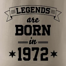 Legends are born in 1972