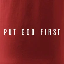 Put God first slabý nápis