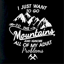 I just to go Mountains - Zahoď problémy a choď do hôr