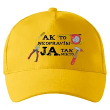 Ak to neopravim ja, tak nikto Ak to neopravim ja, tak nikto