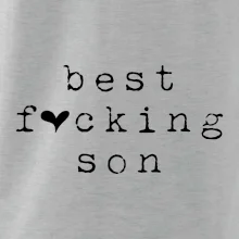 Best fucking son