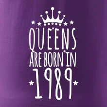 Queens are born in 1989