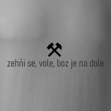 Zehňi se, vole, boz je na dole