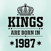 Kings are born in 1987 Kings are born in 1987
