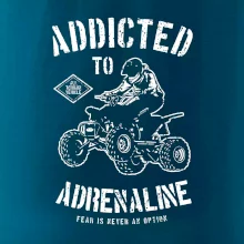 Addicted To Adrenaline Addicted To Adrenaline