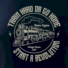 Train hard or go hom