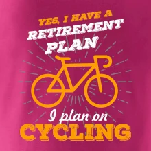 Oranžové koleso - Yes, I have a retirement plan, Aj plan on cycling