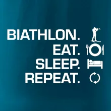 Biathlon Eat Sleep Repeat Biathlon Eat Sleep Repeat