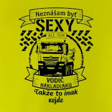 Neznášam byť sexy - Vodič nákladiaku