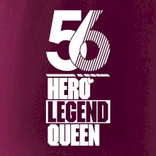 Hero, Legend, Queen 1956