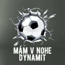 Mám v nohe dynamit