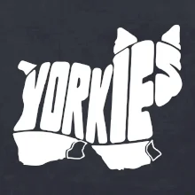 Yorkšírský teriér - Yorkie - Nápis v tele Yorkšírský teriér - Yorkie - Nápis v tele