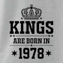 Kings are born in 1978