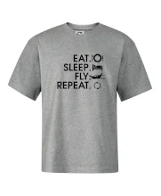 Eat sleep fly repeat