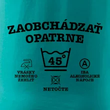 Zaobchádzať opatrne 45