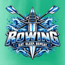Veslařská loď se zkříženými vesly eat sleep repeat