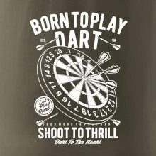 Born To Play Dart