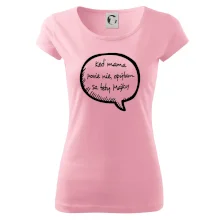 Keď mama povie nie, opýtam sa tety (vlastné meno)