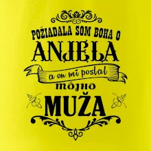 Požiadala som Boha o anjela a on mi poslal môjho muža